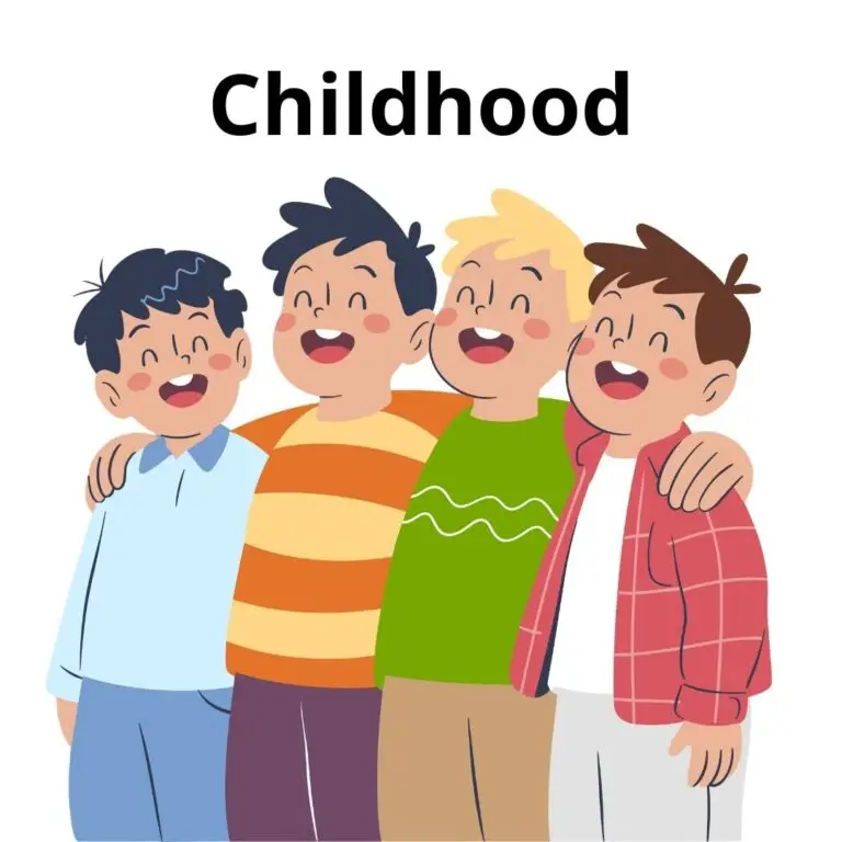 Childhood